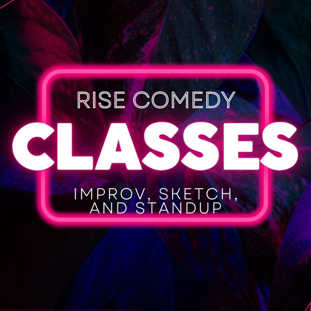 A poster for Denver Improv, Stand Up, and sketch comedy shows